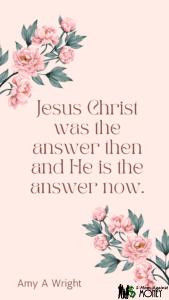 Jesus Christ is the Answer