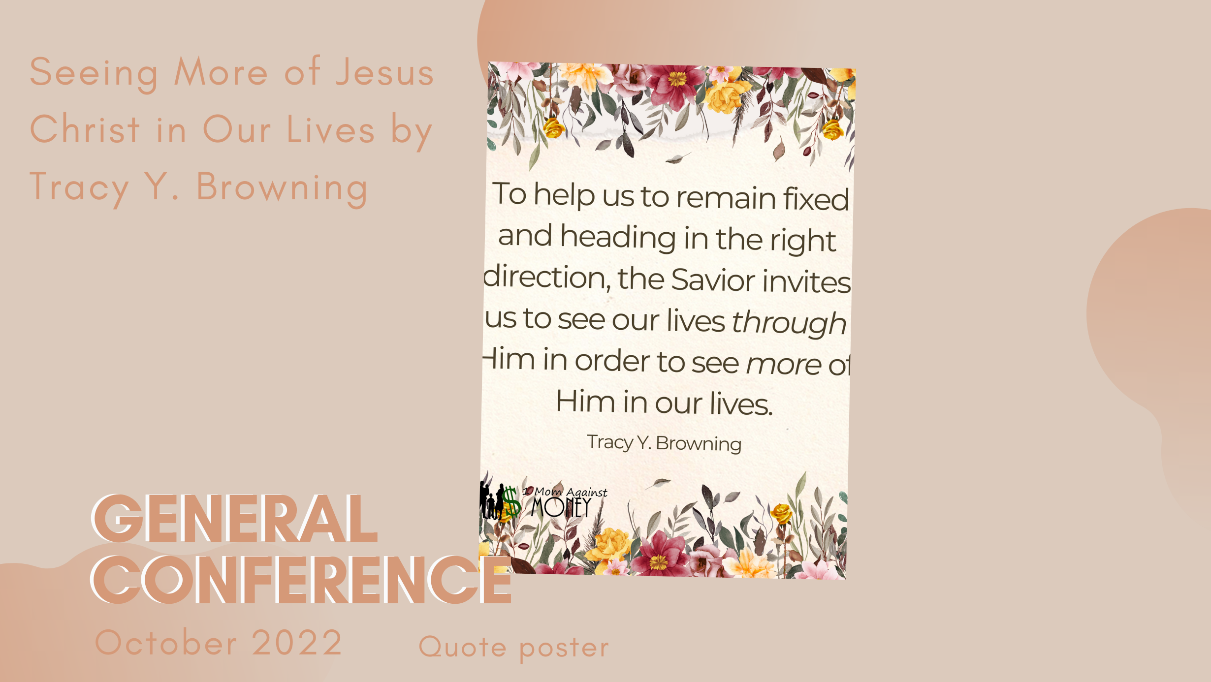 October 2022: General Conference Quote Poster Seeing More of Jesus Christ in Our Lives