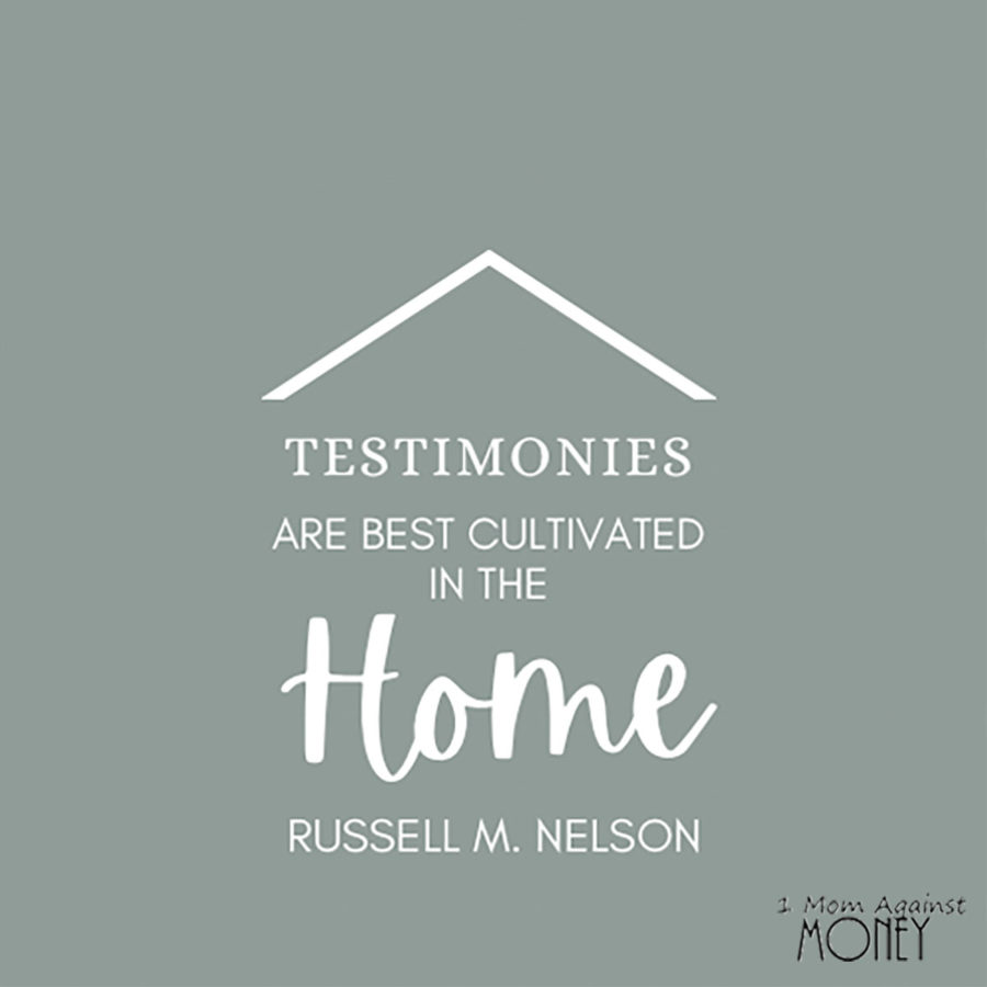 Testimony Home General Conference Quote